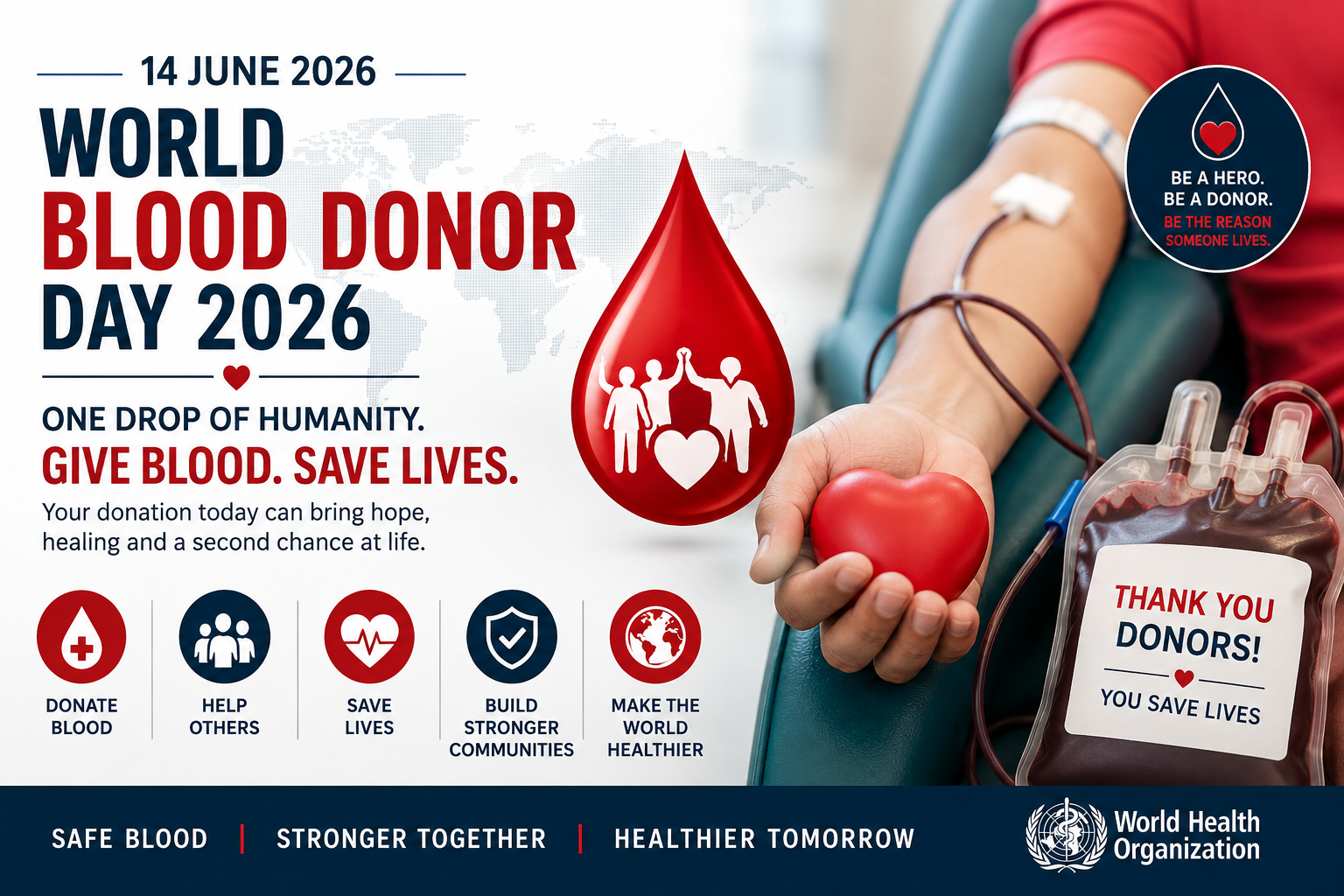 World Blood Donor Day 2026: One Drop of Humanity, Give Blood, Save Lives